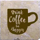 DRINK COFFEE BE HAPPY MAGNET